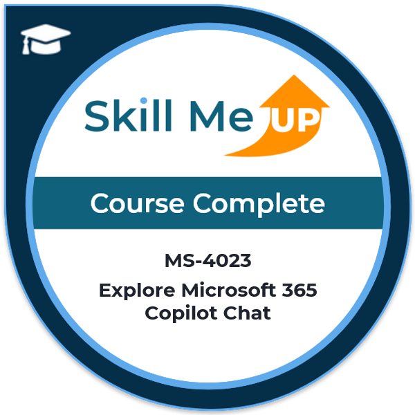MS-4023: Explore Microsoft 365 Copilot Chat Badge